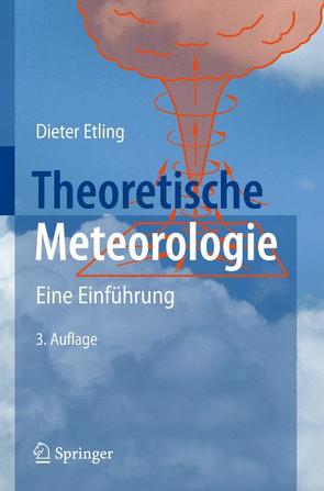 Theoretische Meteorologie von Etling,  Dieter