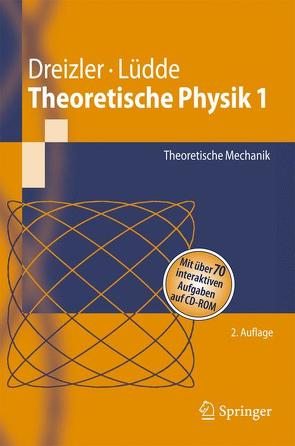 Theoretische Physik 1 von Dreizler,  Reiner M., Lüdde,  Cora S.