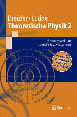 Theoretische Physik 2 von Dreizler,  Reiner M., Lüdde,  Cora S.