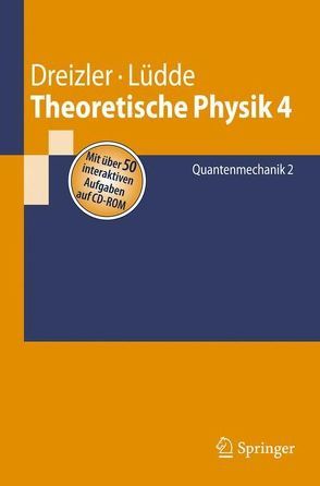 Theoretische Physik von Dreizler,  Reiner M., Lüdde,  Cora S.
