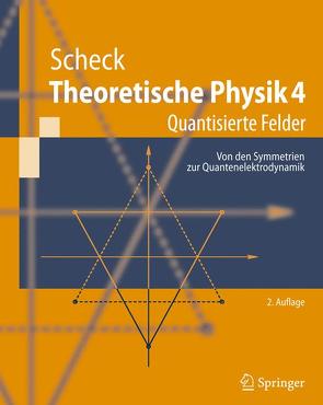 Theoretische Physik 4 von Scheck,  Florian