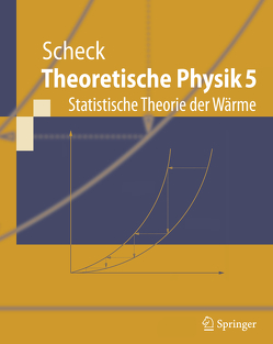 Theoretische Physik 5 von Scheck,  Florian