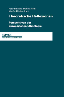 Theoretische Reflexionen von Chakkalakal,  Silvy, Ege,  Moritz, Eggmann,  Sabine, Hinrichs,  Peter, Maase,  Kaspar, Röthl,  Martina, Seifert,  Manfred