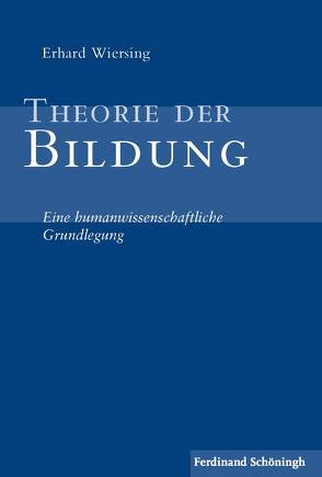 Theorie der Bildung von Wiersing,  Erhard