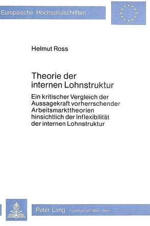 Theorie der internen Lohnstruktur von Ross,  Helmut