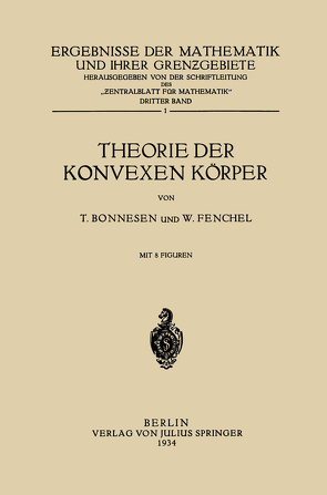 Theorie der Konvexen Körper von Bonnesen,  T., Fenchel,  W.