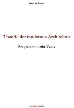 Theorie der modernen Architektur von de Bruyn,  Gerd