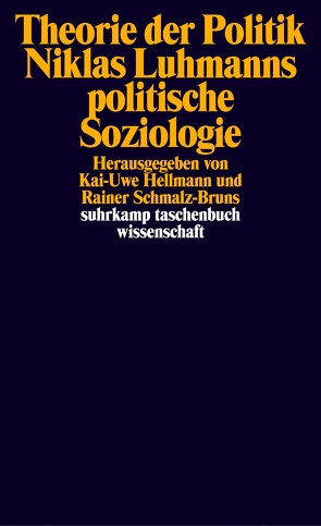 Theorie der Politik von Hellmann,  Kai-Uwe, Schmalz-Bruns,  Rainer
