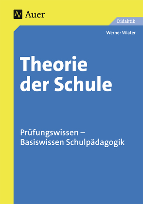 Theorie der Schule von Wiater,  Werner