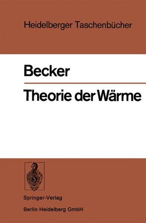 Theorie der Wärme von Becker,  Richard