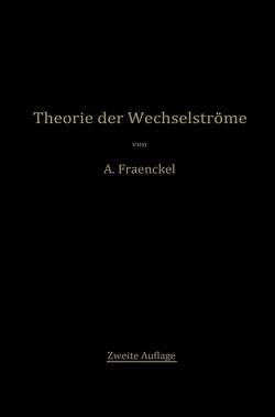 Theorie der Wechselströme von Fraenkel,  Alfred