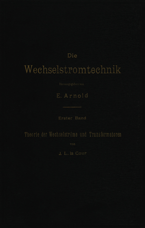 Theorie der Wechselströme und Transformatoren von La Cour,  J. L.