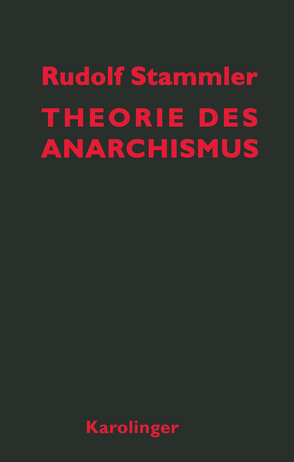 Theorie des Anarchismus von Lauermann,  Manfred, Stammler,  Rudolph