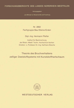 Theorie des Bruchverhaltens zelliger Zweistoffsysteme mit Kunststoffhartschaum von Pfeifer,  Hermann