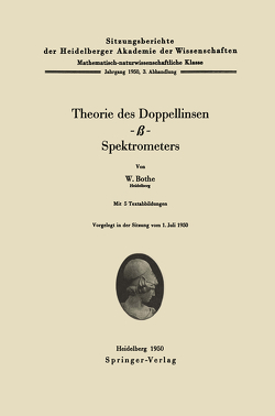 Theorie des Doppellinsen-β-Spektrometers von Bothe,  W.