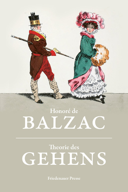 Theorie des Gehens von Balzac,  Honoré de, Mayer,  Andreas