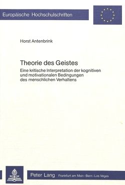 Theorie des Geistes von Antenbrink,  Horst