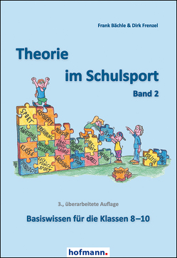 Theorie im Schulsport – Band 2 von Bächle,  Frank, Frenzel,  Dirk