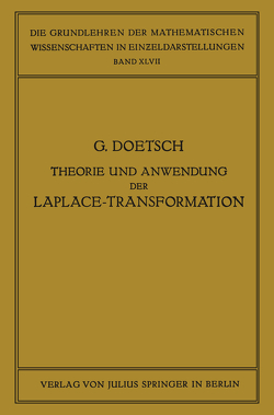 Theorie und Anwendung der Laplace-Transformation von Courant,  R., Doetsch,  Gustav