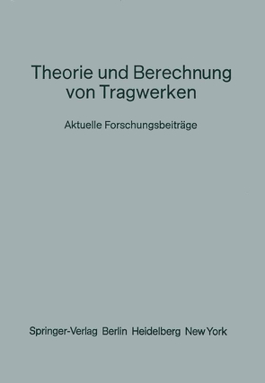 Theorie und Berechnung von Tragwerken von Möhler,  K., Valtinat,  G.
