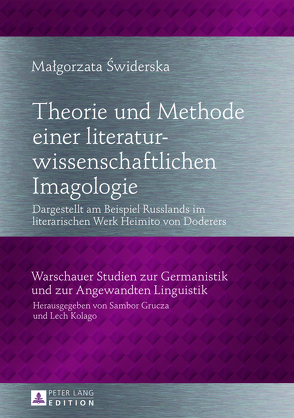 Theorie und Methode einer literaturwissenschaftlichen Imagologie von Swiderska,  Malgorzata