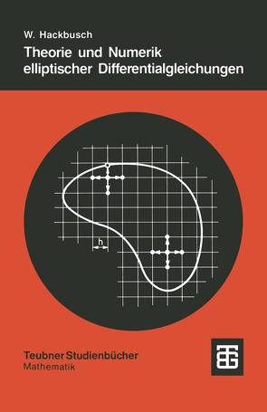 Theorie und Numerik elliptischer Differentialgleichungen von Hackbusch,  Wolfgang
