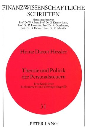 Theorie und Politik der Personalsteuern von Hessler,  Heinz, Hessler-Otte,  Anneliese