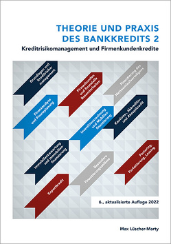 Theorie und Praxis des Bankkredits 2 von Lüscher-Marty,  Max