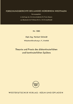 Theorie und Praxis des diskontinuierlichen und kontinuierlichen Spülens von Schmidt,  Herbert
