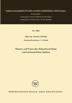 Theorie und Praxis des diskontinuierlichen und kontinuierlichen Spülens von Schmidt,  Herbert