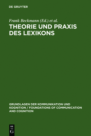 Theorie und Praxis des Lexikons von Beckmann,  Frank, Heyer,  Gerhard
