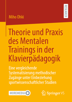 Theorie und Praxis des Mentalen Trainings in der Klavierpädagogik von Ohki,  Miho