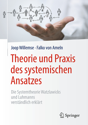 Theorie und Praxis des systemischen Ansatzes von von Ameln,  Falko, Willemse,  Joop