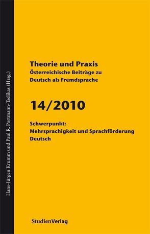 Theorie und Praxis – Österreichische Beiträge zu Deutsch als Fremdsprache 14/2010 von Krumm,  Hans-Juergen, Portmann-Tselikas,  Paul R.