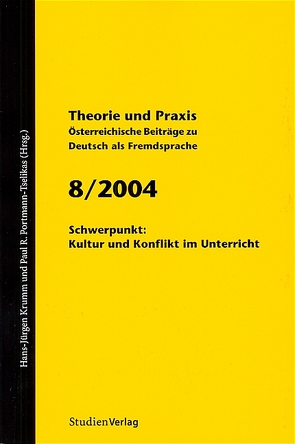 Theorie und Praxis – Österreichische Beiträge zu Deutsch als Fremdsprache 8, 2004 von Krumm,  Hans-Juergen, Universität Graz