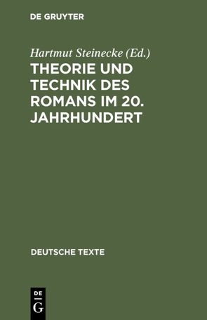 Theorie und Technik des Romans im 20. Jahrhundert von Steinecke,  Hartmut
