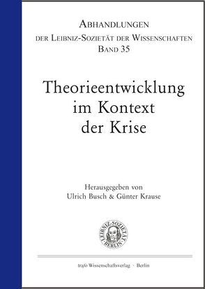 Theorieentwicklung im Kontext der Krise von Brie,  Michael, Busch,  Ulrich, Fleissner,  Peter, Krause,  Günter