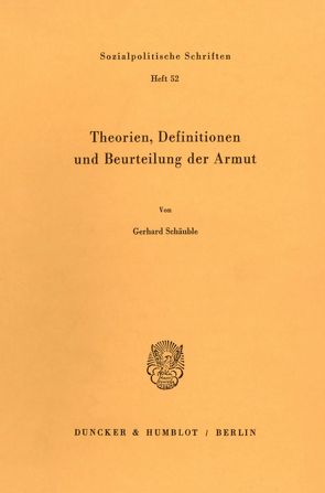Theorien, Definitionen und Beurteilung der Armut. von Schäuble,  Gerhard