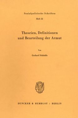 Theorien, Definitionen und Beurteilung der Armut. von Schäuble,  Gerhard