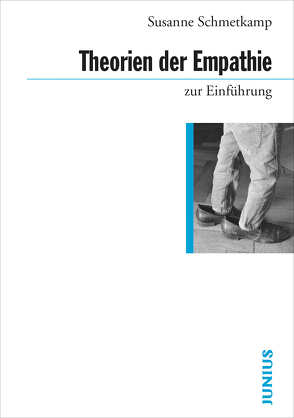 Theorien der Empathie zur Einführung von Schmetkamp,  Susanne