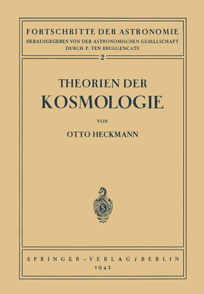 Theorien der Kosmologie von Bruggencate,  P. ten, Heckmann,  Otto