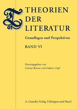Theorien der Literatur VI von Butzer,  Guenter, Zapf,  Hubert