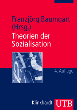 Theorien der Sozialisation von Baumgart,  Franzjörg