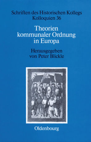 Theorien kommunaler Ordnung in Europa von Blickle,  Peter