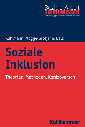 Soziale Inklusion von Balz,  Hans-Jürgen, Bieker,  Rudolf, Kuhlmann,  Carola, Mogge-Grotjahn,  Hildegard