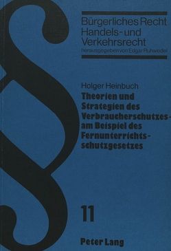 Theorien und Strategien des Verbraucherschutzes von Heinbuch,  Holger