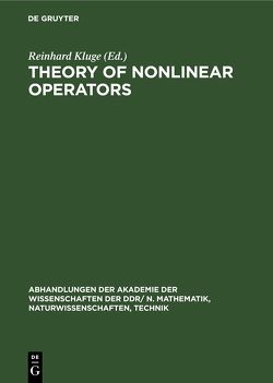 Theory of Nonlinear Operators von Kluge,  Reinhard, Müller,  Wolfdietrich