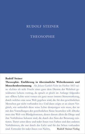 Theosophie von Rudolf Steiner Nachlassverwaltung, Steiner,  Rudolf