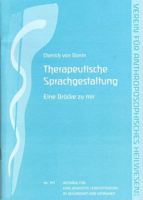 Therapeutische Sprachgestaltung von Bonin,  Dietrich von, Loewer,  Heidrun