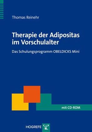 Therapie der Adipositas im Vorschulalter von Reinehr,  Thomas